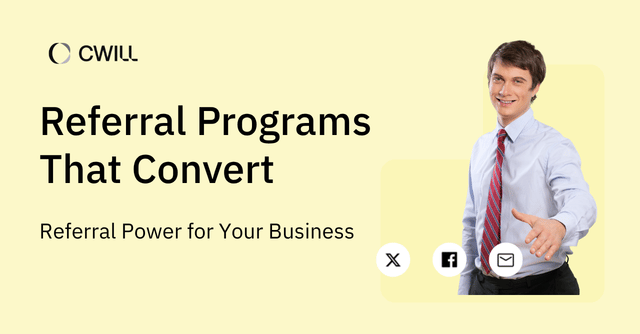Referral Programs That Convert
