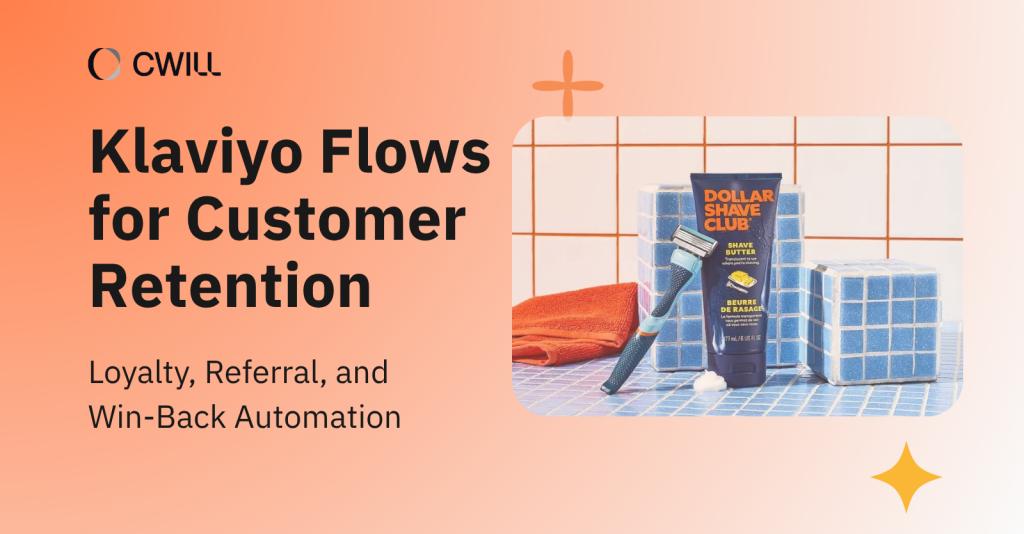 Best Klaviyo flows for customer retention
